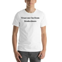 Undefined pokloni XL vjeruj mi Ja sam iz Drakesboro kratki rukav pamuk T-Shirt
