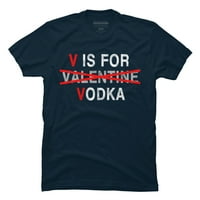 Smiješni V je za vodku alkohol majica za Day zaljubljeni poklon muški mornarički plavi grafički tee -
